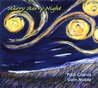 PAUL CLARVIS & LIAM NOBLE / STARRY STARRY NIGHT