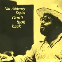 DON'T LOOK BACK/NAT ADDERLEY/ナット・アダレイ｜JAZZ｜ディスク