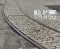 ALEX SIPIAGIN / アレックス・シピアギン / OUT OF THE CIRCLE