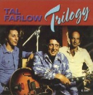 TAL FARLOW / タル・ファーロウ / TRILOGY