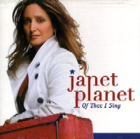 JANET PLANET / OF THEE I SING