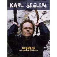 KARL SEGLEM / カール・セグレム / SPELFERD : A PLAYFUL JOURNEY