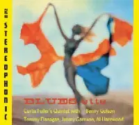 BLUES-ETTE/CURTIS FULLER/カーティス・フラー｜JAZZ｜ディスク