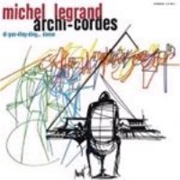 MICHEL LEGRAND / ミシェル・ルグラン / ARCHI-CORDES