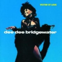 DEE DEE BRIDGEWATER / ディー・ディー・ブリッジウォーター / VICTIM OF LOVE