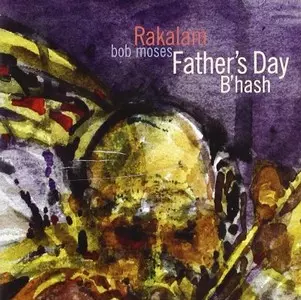 BOB MOSES / ボブ・モーゼス / Father's Day B'Hash