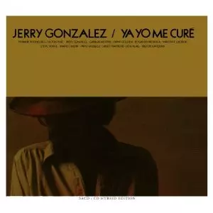 その他 Jerry Gonzalez / Ya Yo Me Cure Jerry Gonzalez – Ya Yo Me Curé – Vinyl (LP, Album), 1980