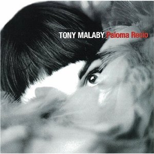 TONY MALABY / トニー・マラビー / Paloma Recio 