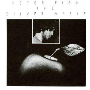 PETER FISH / THE SILVER APPLE (CD)