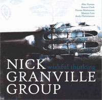 NICK GRANVILLE / WEISHFUL THINKING