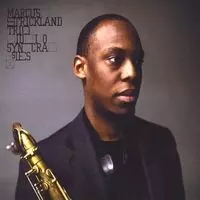 MARCUS STRICKLAND / マーカス・ストリックランド / IDIOSYNCRASIES