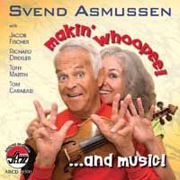 SVEND ASMUSSEN / スヴェンド・アスミュッセン / MASKIN' WHOOPEE!...AND MUSIC!