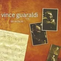 VINCE GUARALDI / ヴィンス・ガラルディ / LIVE ON THE AIR