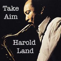 HAROLD LAND / ハロルド・ランド / TAKE AIM