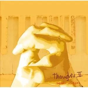 TAKESHI ISHIKAWA / 石川武司 / THOUGHTS II