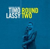 TIMO LASSY / ティモ・ラッシー / ROUND TWO / ラウンド・トゥー