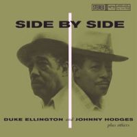 DUKE ELLINGTON & JOHNNY HODGES / デューク・エリントン&ジョニー・ホッジス / SIDE BY SIDE