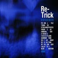 RE-TRICK / レトリック / EVIDENCE