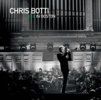 CHRIS BOTTI / クリス・ボッティ / IN BOSTON