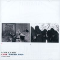 LOUIS SCLAVIS / ルイ・スクラヴィス / CHINE CHAMBER MUSIC