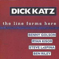 DICK KATZ / ディック・カッツ / THE LINE FORMS HERE
