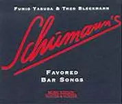 FUMIO YASUDA / 安田芙充央 / SCHUMANN'S FAVORED BAR SONGS