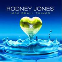 RODNEY JONES / ロドニー・ジョーンズ / A THOUSAND SMALL THINGS