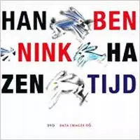 HAN BENNINK / ハン・ベニンク / HAZENTIJD