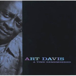 ART DAVIS / アート・デイヴィス / TIME REMEMBERED(24/96 Digital Audio Disc)