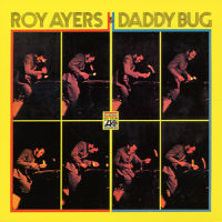 ROY AYERS / ロイ・エアーズ / DADDY BUG