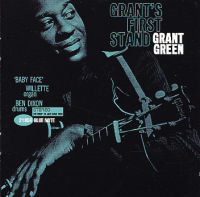GRANT GREEN / グラント・グリーン / GRANT'S FIRST STAND
