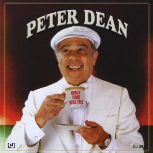 PETER DEAN / ピーター・ディーン / Only Time Will Tell