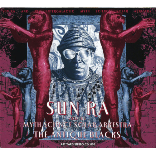 SUN RA (SUN RA ARKESTRA) / サン・ラー / Antique Blacks