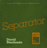 DAVID STACKENAS / SEPARATOR