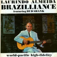LAURINDO ALMEIDA / ローリンド・アルメイダ / BRAZILLIANCE
