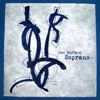 JOE MCPHEE / ジョー・マクフィー / SOPRANO