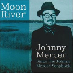 JOHNNY MERCER / ジョニー・マーサー / MOON RIVER : SINGS THE JOHNNY MERCER SONGBOOK