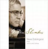 GOLDEN SLUMBERS / ゴールデン・スランバー/STEVE DOBROGOSZ