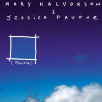 MARY HALVORSON & JESSICA PAVONE / THIN AIR
