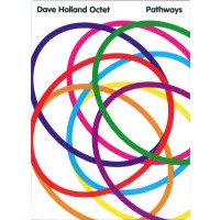 DAVE HOLLAND / デイヴ・ホランド / PATHWAYS(限定盤)