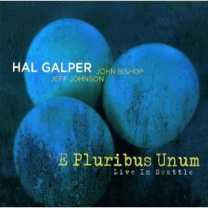 HAL GALPER / ハル・ギャルパー / E PLURIBUS UNUM : LIVE IN SEATTLE