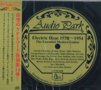 V.A.(ELECTRIC HEAT) / V.A.(ジ・エッセンシャル・モダン・ギター) / ELECTRIC HEAT 1938-1954 / ジ・エッセンシャル・モダン・ギター