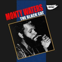 MONTY WATERS / モンティ・ウォーターズ / THE BLACK CAT