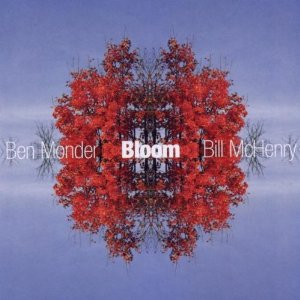 BEN MONDER / ベン・モンダー / Bloom 