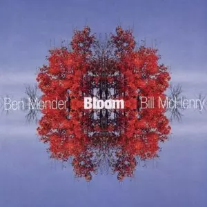 BEN MONDER / ベン・モンダー / Bloom 