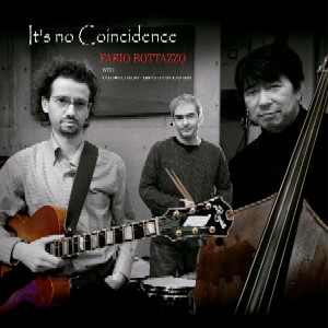 FABIO BOTTAZZO / ファビオ・ボッタッツォ / It's No Coincidence