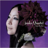 junko Quartet / ジュンコカルテット / ACROSS THE STARS