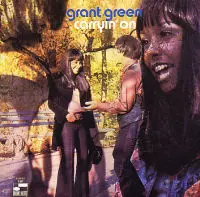 CARRYIN' ON/GRANT GREEN/グラント・グリーン｜JAZZ｜ディスクユニオン