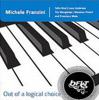 MICHELE FRANZINI / ミケーレ・フランチーニ / OUT OF LOGICAL CHOICE