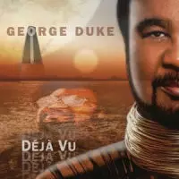 GEORGE DUKE / ジョージ・デューク / DEJA VU
